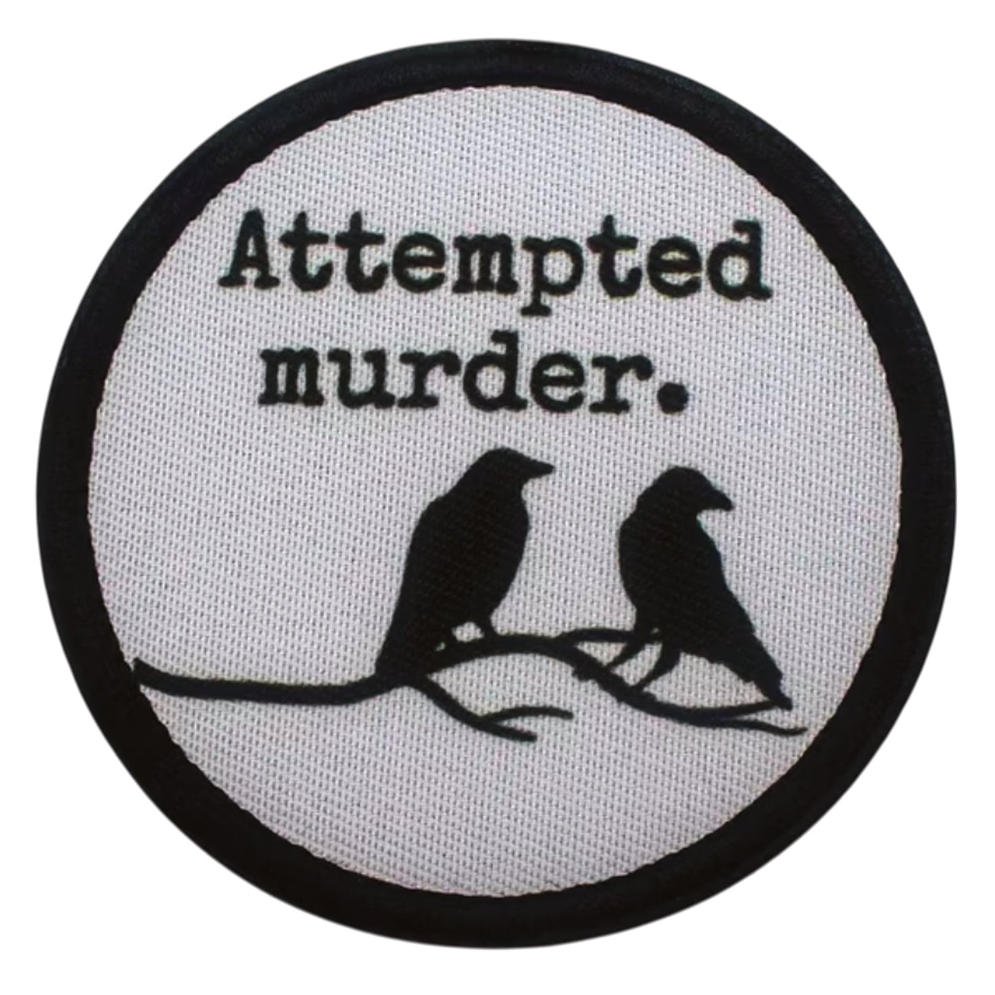 Attempted Murder Morale Patch Velcro Backed, measuring 8cm, is a striking and durable addition to personalize your gear with style and toughness. Crafted with high-quality embroidery, this patch features a versatile pattern that blends seamlessly with various tactical and outdoor equipment. www.moralepatches.com.au