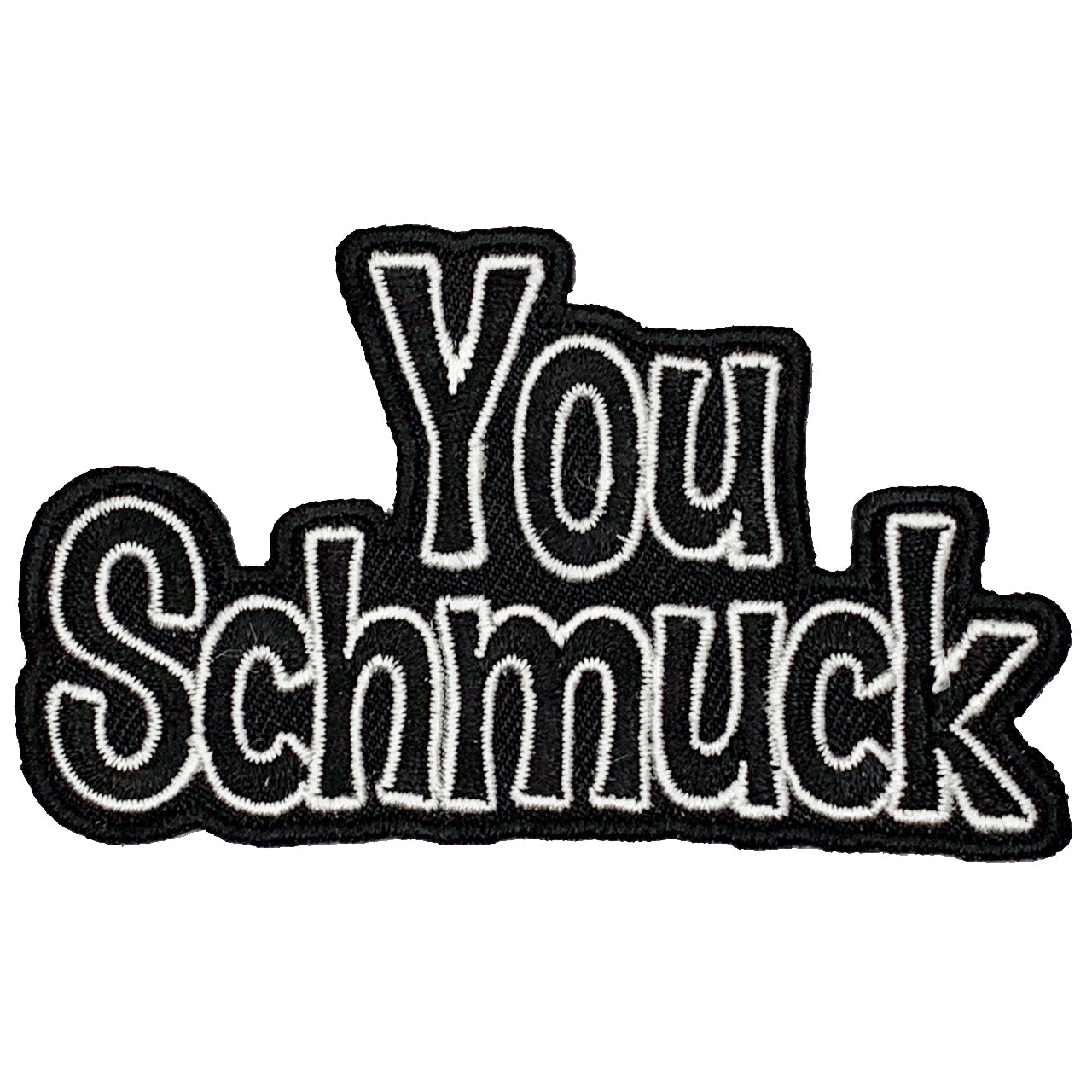 You Schmuck Iron On Patch. Great for attaching to your jackets, shirts, pants, jeans, hats. Size: 7.6x4.5cm www.moralepatches.com.au