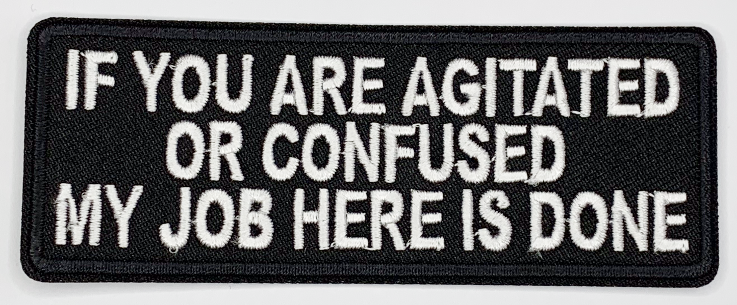 If you are agitated or confused my job here is done Iron On Patch. Great for attaching to your jackets, shirts, pants, jeans, hats. Size: 10.4X4cm