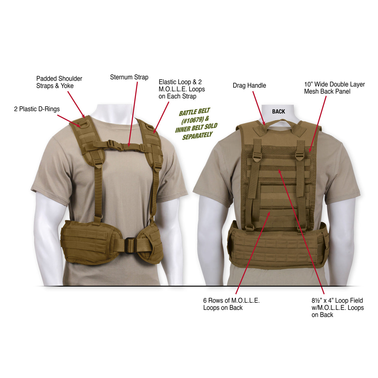 Rothco's Tactical Battle Harness provides you with a superior load bearing solution that will keep your battle belt from slipping down in combat. Tactical Harness Features Four Webbing Straps That Attach To The D-Rings On Your Battle Belt Padded Shoulder Straps And Yoke On The Battle Belt Harness For Comfortable Long-Term Wear Battle Belt Harness Features MOLLE Loops, Elastic Loop, And A D-Ring On Each Shoulder Strap Allow For Additional Attachments www.moralepatches.com.au