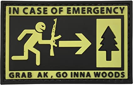 In case of Emergency, Gear AK, Go Inna Woods PVC Patch, Velcro backed Badge. Great for attaching to your field gear, jackets, shirts, pants, jeans, hats or even create your own patch board. Size: 7x4.3cm