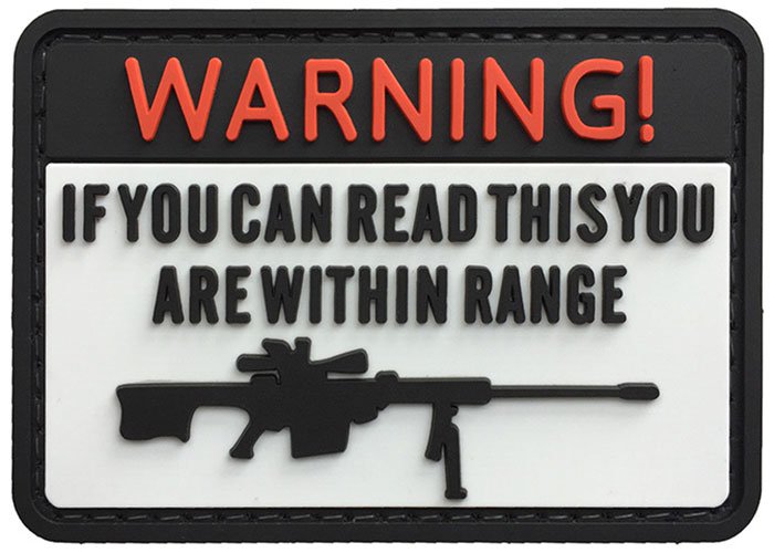Warning. If you can read this you are within Range PVC Patch, Velcro backed Badge. Great for attaching to your field gear, jackets, shirts, pants, jeans, hats or even create your own patch board. Size: 7.5x5cm