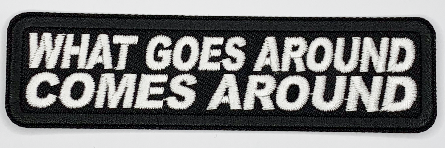 What hoes around comes around Iron On Patch. Great for attaching to your jackets, shirts, pants, jeans, hats. Size: 10.3X2.7cm