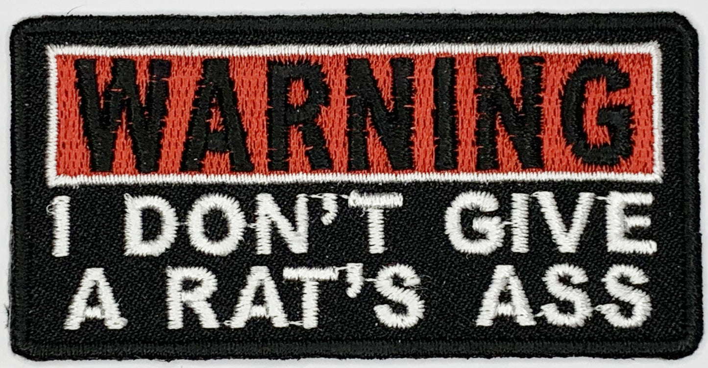 Warning I don't give a rats ass Iron On Patch. Great for attaching to your jackets, shirts, pants, jeans, hats. Size: 7.62x3.81cm