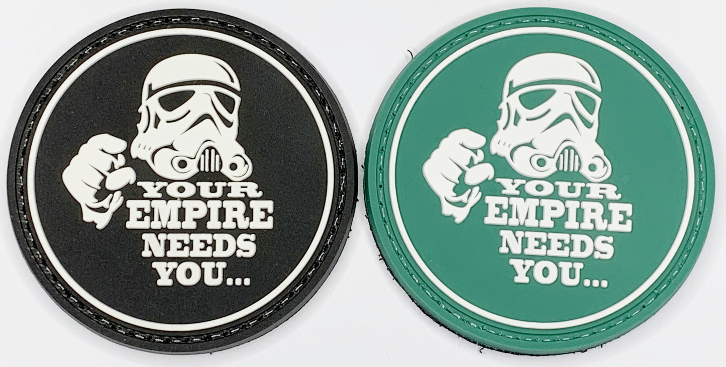Your Empire Needs You... PVC Patch, Velcro backed Badge. Great for attaching to your field gear, jackets, shirts, pants, jeans, hats or even create your own patch board. Size: 6cm moralepatches.com.au