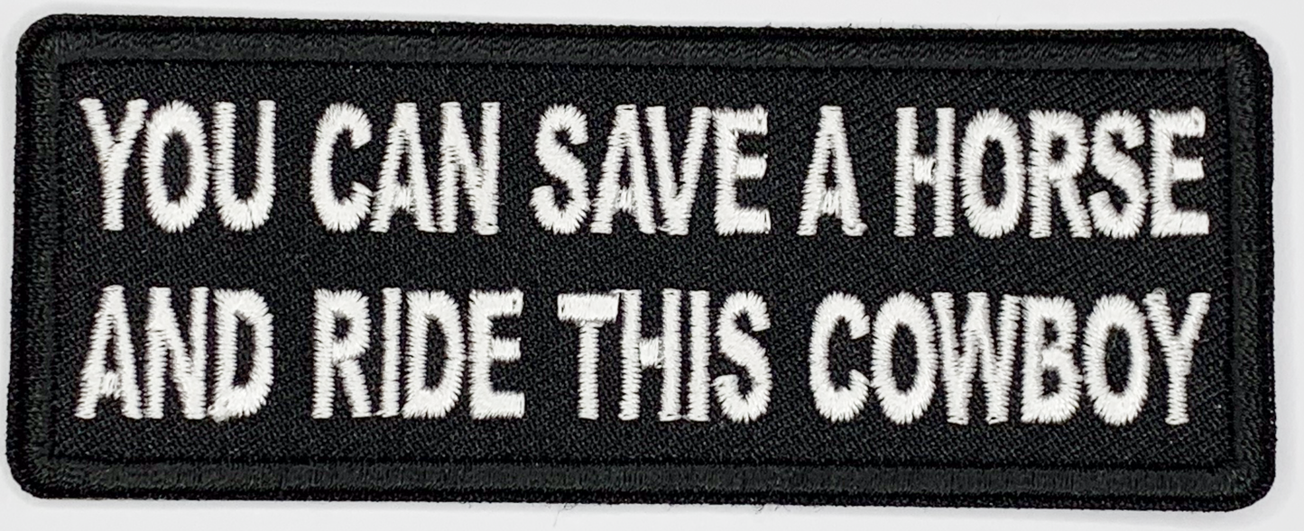 You can save a horse and ride this cowboy Iron On Patch. Great for attaching to your jackets, shirts, pants, jeans, hats. Size: 10.4X4cm