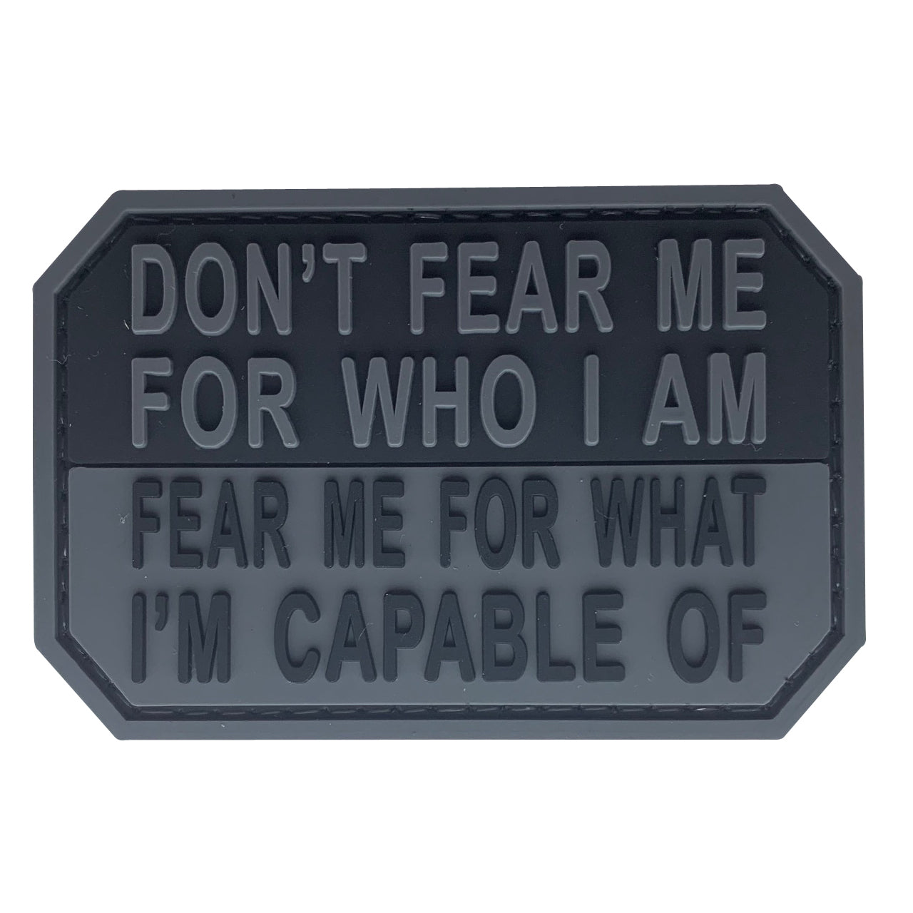 Don't Fear Me PVC Patch, Velcro backed Badge. Great for attaching to your field gear, jackets, shirts, pants, jeans, hats or even create your own patch board. Size: 7.5x5cm