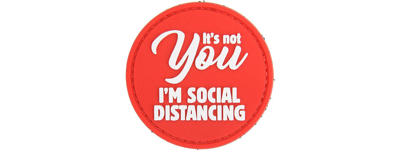 It's not you, I'm Social Distancing PVC Patch, Velcro backed Badge. Great for attaching to your field gear, jackets, shirts, pants, jeans, hats or even create your own patch board. Size: 6cm