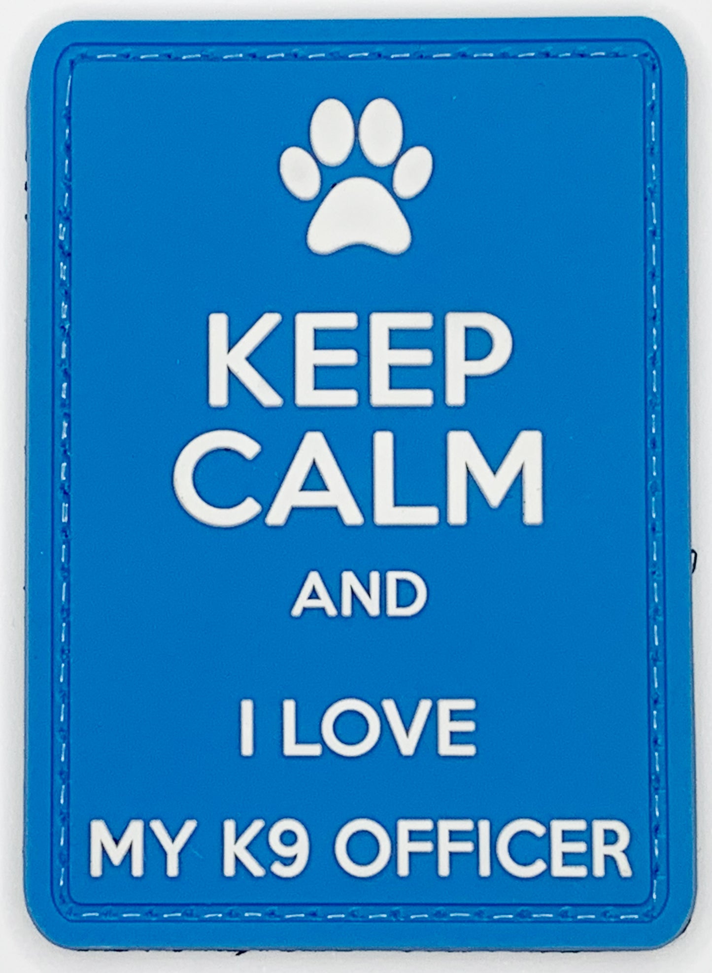 Keep Calm and I Love My K9 Officer PVC Patch Blue, Velcro backed Badge. Great for attaching to your field gear, jackets, shirts, pants, jeans, hats or even create your own patch board. Size: 7.5x5.2cm