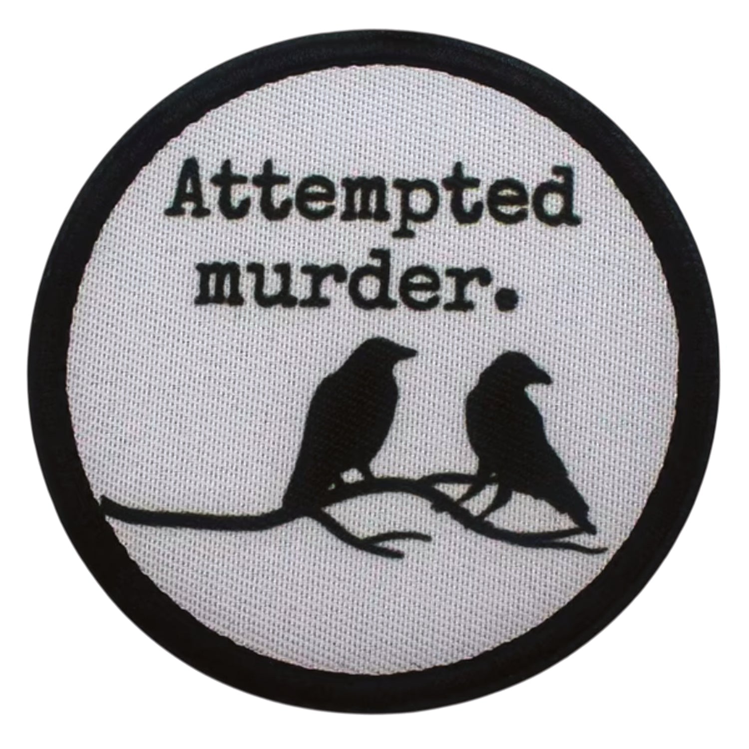 Attempted Murder Morale Patch Velcro Backed, measuring 8cm, is a striking and durable addition to personalize your gear with style and toughness. Crafted with high-quality embroidery, this patch features a versatile pattern that blends seamlessly with various tactical and outdoor equipment. www.moralepatches.com.au