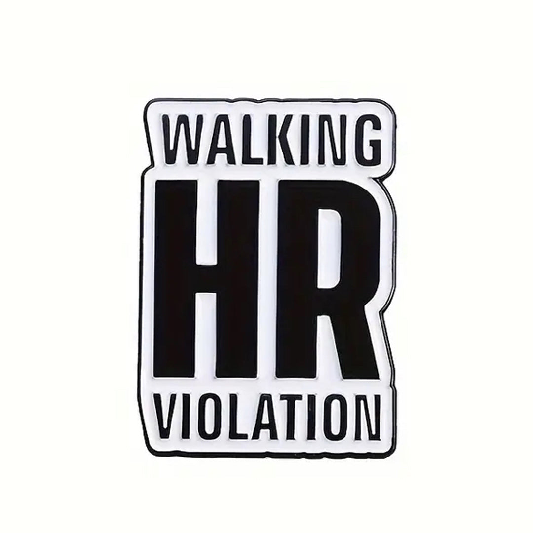 This playful and witty pin is perfect for the friend who shares your sense of humour. Showcasing the clever phrase "Walking HR Violation Lapel Pin."&nbsp; An ideal gift to brighten someone's day and offer a comforting virtual hug.

Size: 21mm (w) x 30mm (h) www.moralepatches.com.au