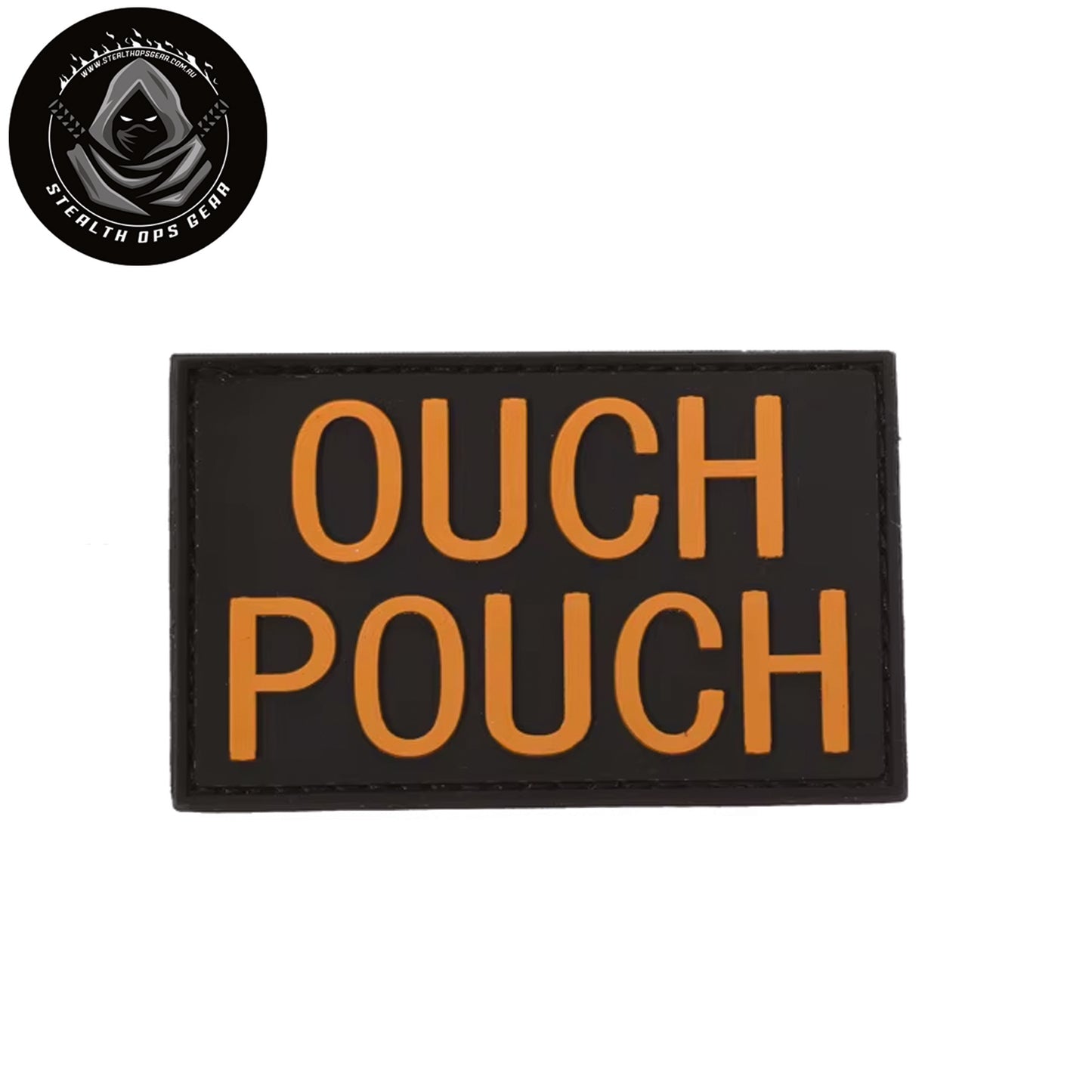 Ouch Pouch Morale Patch PVC - Stealth Ops Gear. This bold PVC morale patch delivers attitude and authenticity to your tactical gear, backpack, or everyday carry. At 8x5cm, it's sized perfectly for visibility without overwhelming your setup.  www.moralepatches.com.au