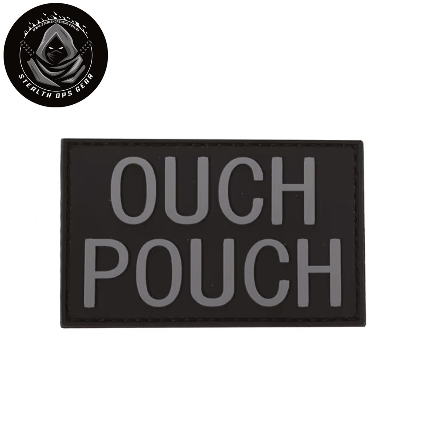 Ouch Pouch Morale Patch PVC - Stealth Ops Gear. This bold PVC morale patch delivers attitude and authenticity to your tactical gear, backpack, or everyday carry. At 8x5cm, it's sized perfectly for visibility without overwhelming your setup.  www.moralepatches.com.au