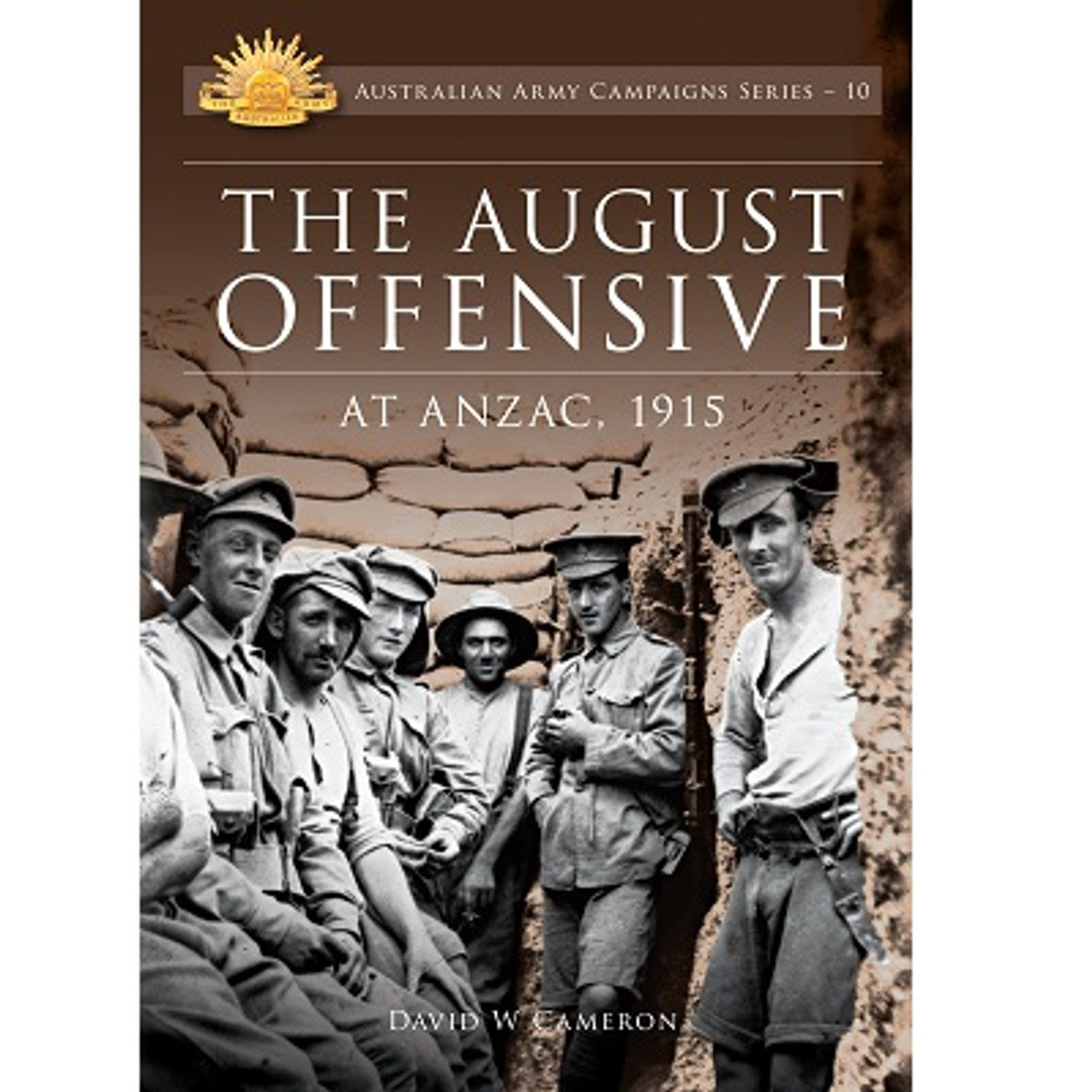 The August Offensive at Anzac 1915 book - delve into the events of the 'Anzac Breakout', when Commonwealth and Turkish forces met in a fierce and tragic struggle for Lone Pine. Experience some of the fiercest battles of the Gallipoli campaign! www.moralepatches.com.au