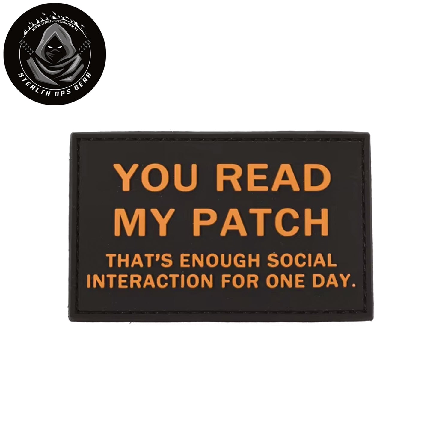 You Read My Patch Morale Patch PVC - Stealth Ops Gear. This bold PVC morale patch delivers attitude and authenticity to your tactical gear, backpack, or everyday carry. At 8x5cm, it's sized perfectly for visibility without overwhelming your setup. www.moralepatches.com.au