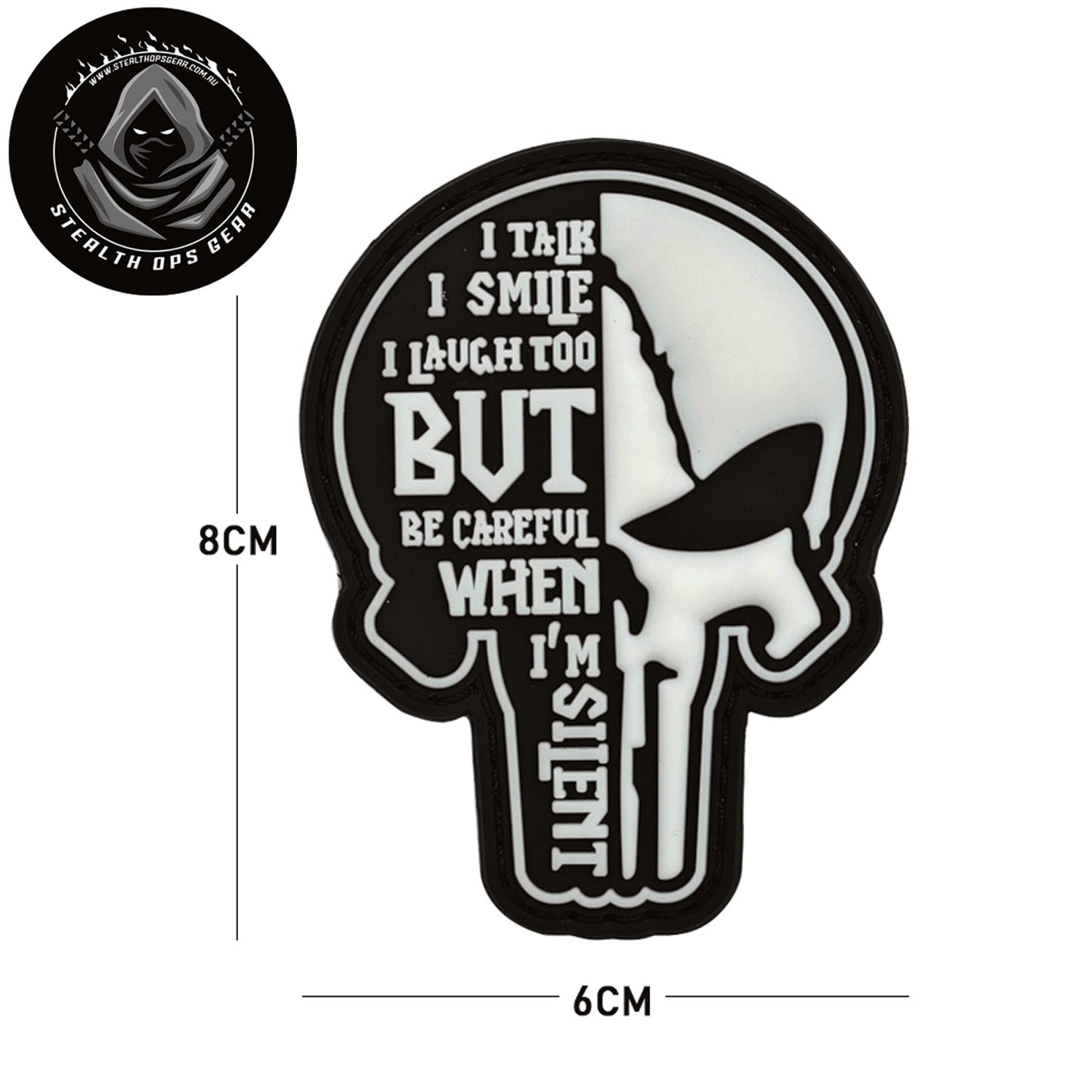 Talk Smile Laugh Morale Patch PVC - Stealth Ops Gear. This bold PVC morale patch delivers attitude and authenticity to your tactical gear, backpack, or everyday carry. At 8x6cm, it's sized perfectly for visibility without overwhelming your setup. www.moralepatches.com.au