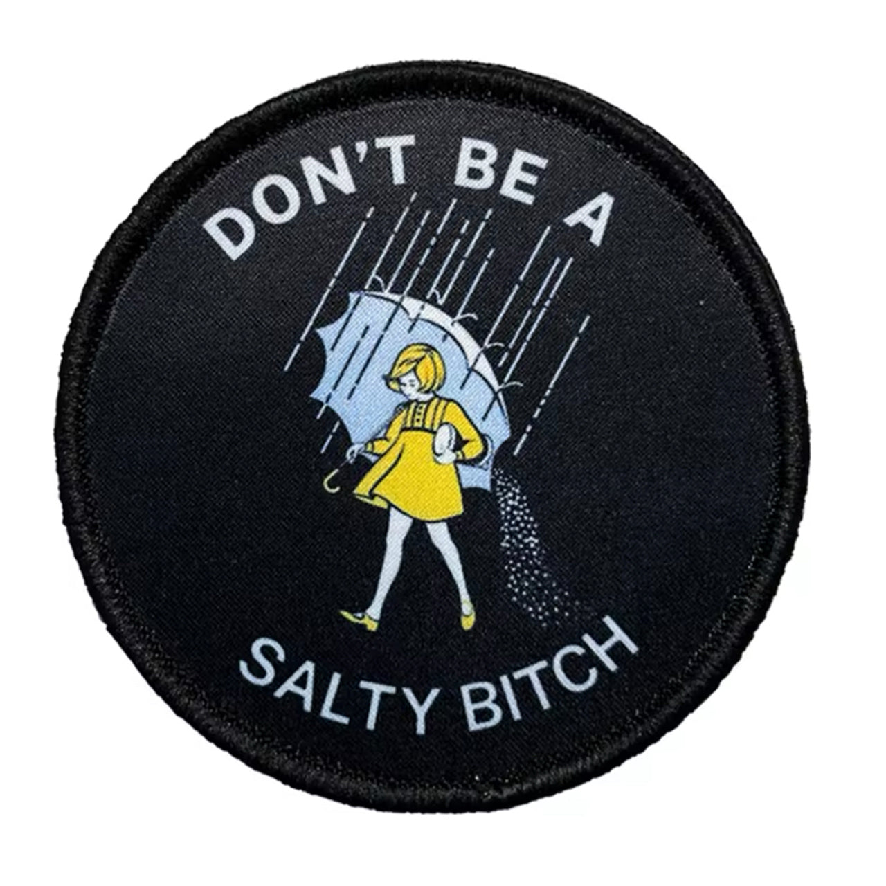 Unleash your creativity with the Don't Be A Salty Bitch Embroidery Morale Patch Hook &amp; Loop! Measuring 7.5cm and featuring a beautifully embroidered design and secure hook &amp; loop backing, this patch is a must-have for any collector. www.moralepatches.com.au