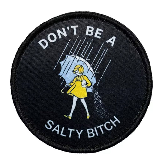 Unleash your creativity with the Don't Be A Salty Bitch Embroidery Morale Patch Hook &amp; Loop! Measuring 7.5cm and featuring a beautifully embroidered design and secure hook &amp; loop backing, this patch is a must-have for any collector. www.moralepatches.com.au