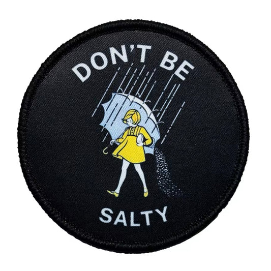 Unleash your creativity with the Don't Be Salty Embroidery Morale Patch Hook &amp; Loop! Measuring 7.5cm and featuring a beautifully embroidered design and secure hook &amp; loop backing, this patch is a must-have for any collector. www.moralepatches.com.au