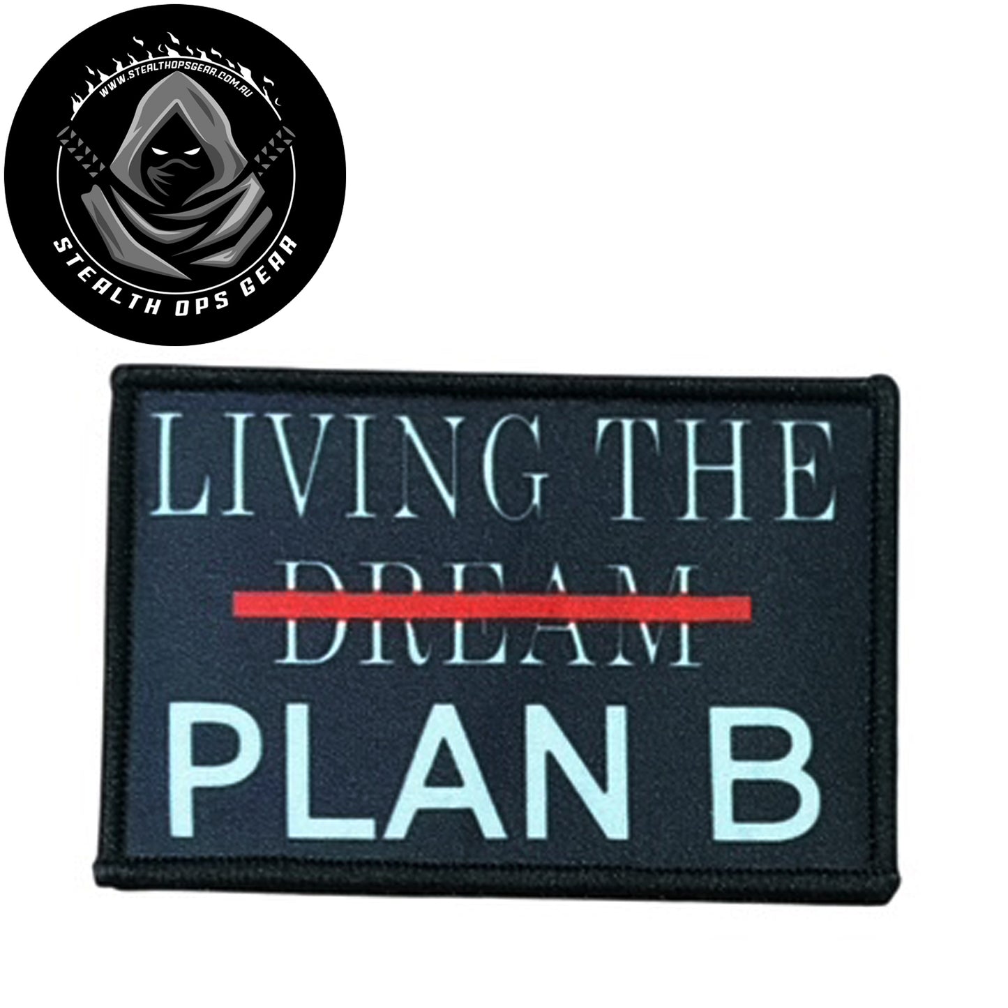 Living The Dream Embroidery Morale Patch - Stealth Ops Gear, measuring 8x5cm, is a striking and durable addition to personalize your gear with style and toughness. www.moralepatches.com.au