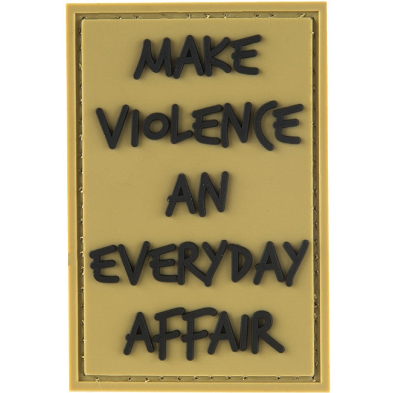 Make Violence an Everyday Affair PVC Patch, Velcro backed Badge. Great for attaching to your field gear, jackets, shirts, pants, jeans, hats or even create your own patch board.  Size: 7.5x5cm
