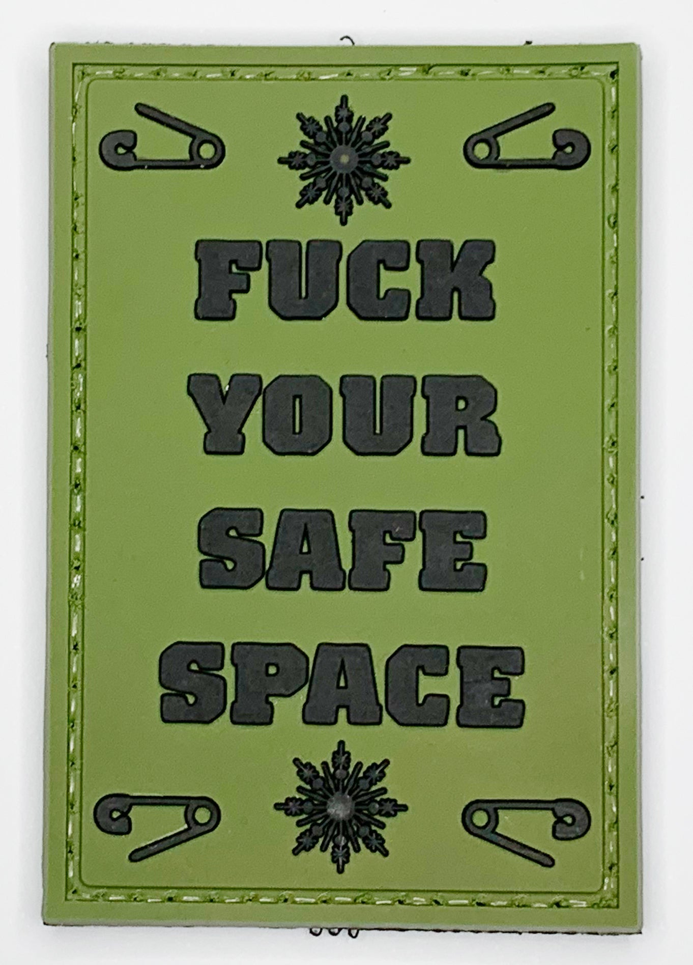 Fuck Your Safe Space PVC Patch, Velcro backed Badge. Great for attaching to your field gear, jackets, shirts, pants, jeans, hats or even create your own patch board.  Size: 7.5x5cm