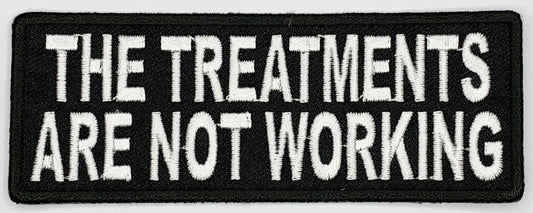 The treatments are not working Iron On Patch. Great for attaching to your jackets, shirts, pants, jeans, hats.  Size: 10.4X4cm