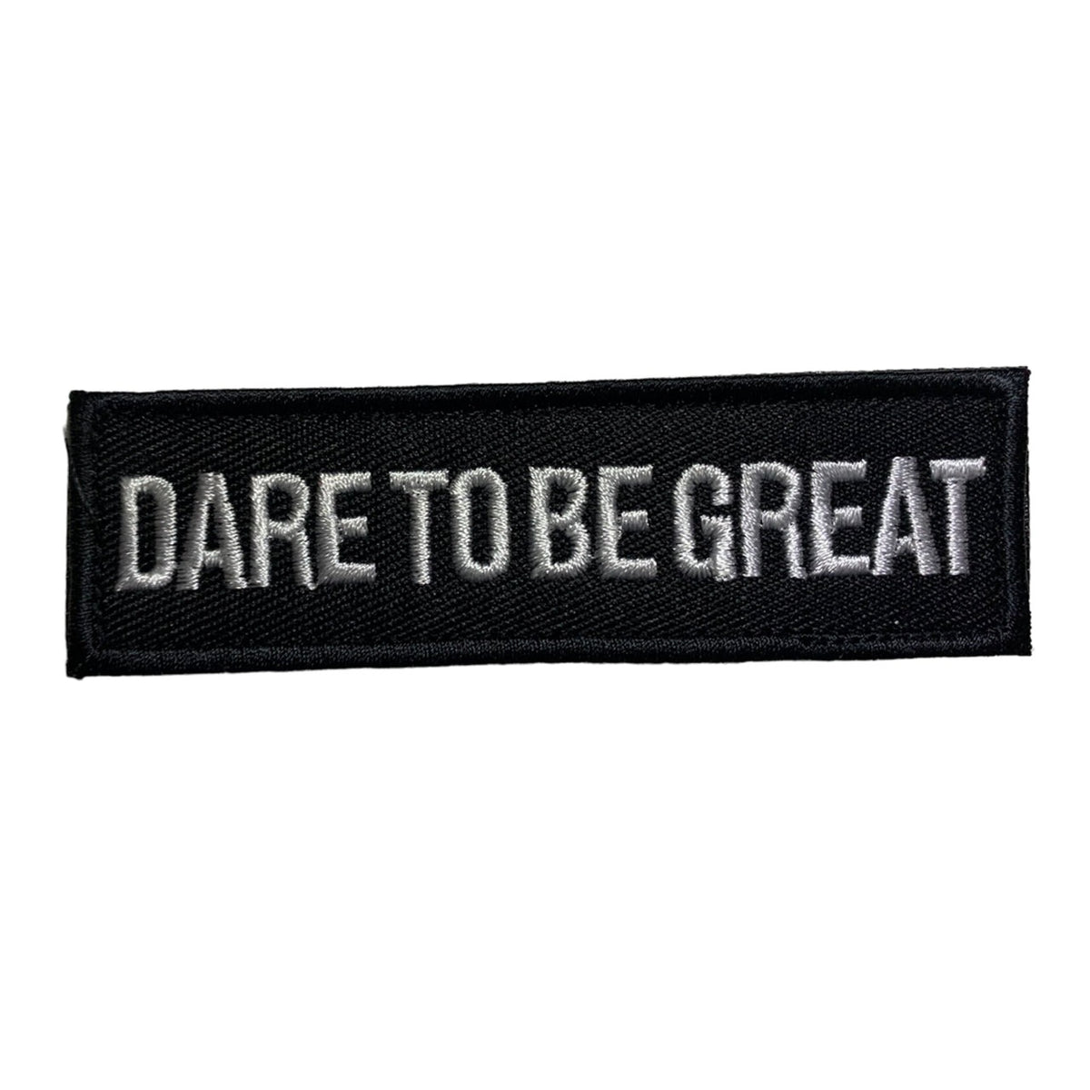 Outstanding Patch Dare To Be Great Patch Hook & Loop – Morale Patches Australia