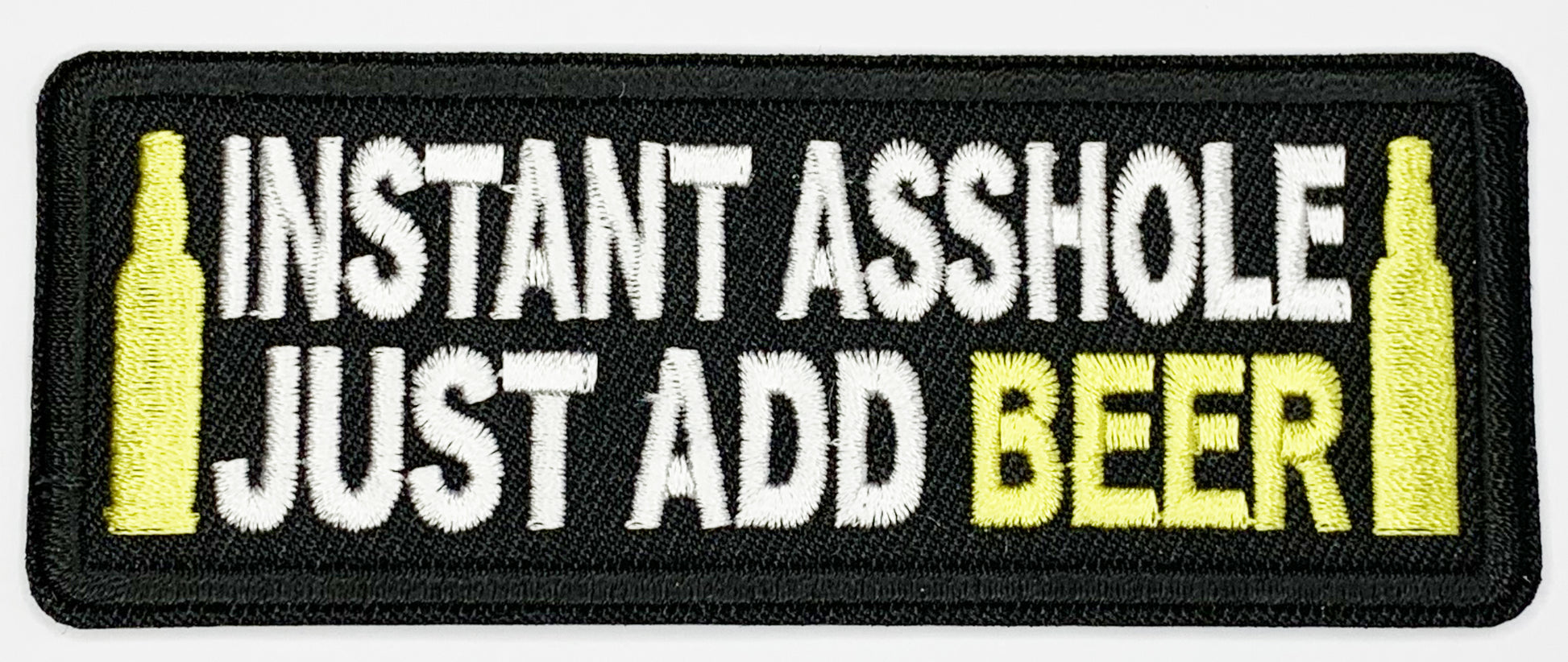 Instant asshole, just add beer Iron On Patch. Great for attaching to your jackets, shirts, pants, jeans, hats.  Size: 10.4X4cm