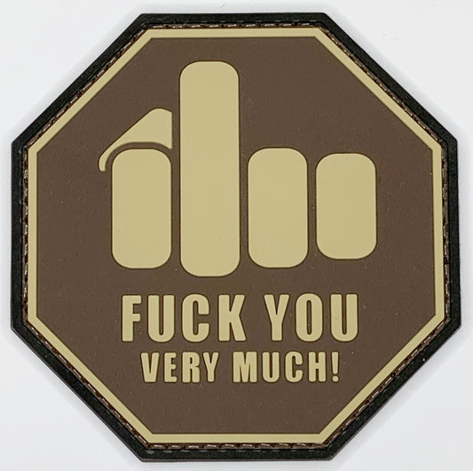 Middle Finger Fuck You Very Much PVC Patch, Velcro backed Badge. Great for attaching to your field gear, jackets, shirts, pants, jeans, hats or even create your own patch board.  Size: 8x8cm